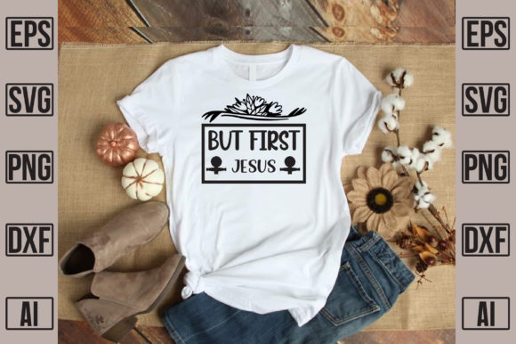 But First Jesus: A Practical Guide to Faith-First Living
