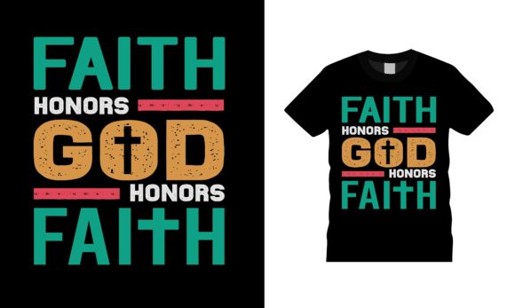 Faith Honors God T-shirt Design: A Practical Guide to Wearing Your Beliefs with Impact