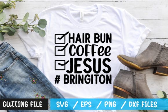 Hair Bun Coffee Jesus Bringiton SVG: Creative Design