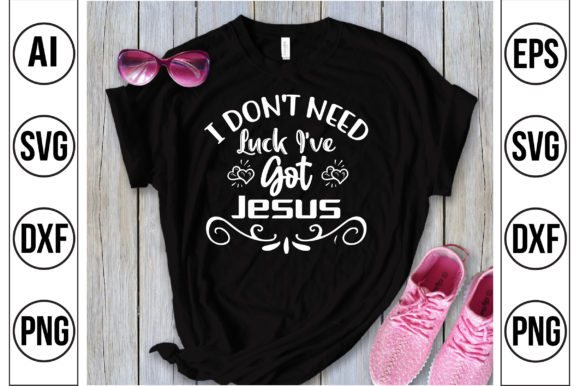 I Don't Need Luck I've Got Jesus-SVG: A Practical Look at Faith-Based Design Choices