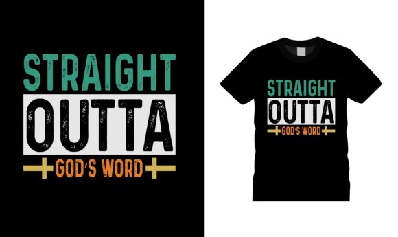 Straight Outta God's Words T–shirt: A Statement of Faith With Everyday Wearability