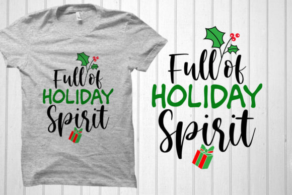 The Full of Holiday Spirit Christmas T Shirt: More Than Just Festive Apparel