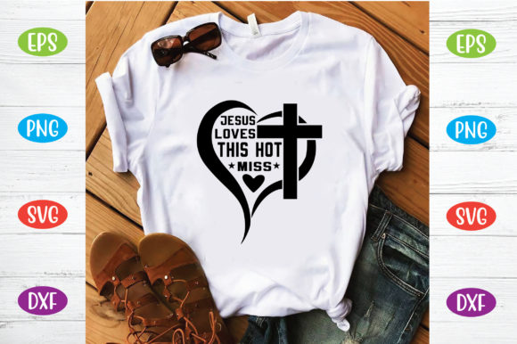 Understanding the Heart Behind Jesus Loves This Hot Miss